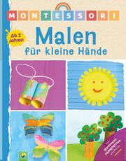 Montessori Malen für kleine Hände - Ab 2 Jahren - Cover