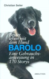 Besser leben mit dem Hund Barolo