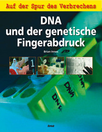 DNA und der genetische Fingerabdruck