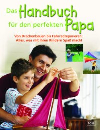 Das Handbuch für den perfekten Papa - Cover