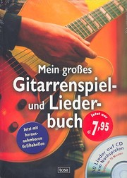 Das große Gitarrenspiel- und Liederbuch