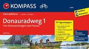 KOMPASS Fahrradführer Donauradweg 1, von Donaueschingen nach Passau - Cover