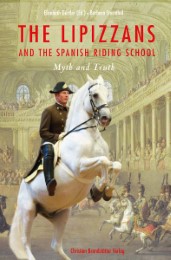 The Lipizzans and the Spanish Riding School