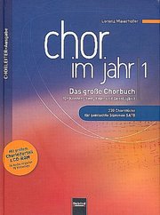 Chor im Jahr 1. Chorleiterausgabe inkl. CD-ROM