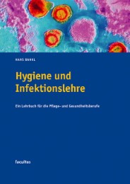 Hygiene und Infektionslehre