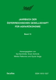 Jahrbuch der Österreichischen Gesellschaft für Agrarökonomie / Agriculture in Central Europe - Potentials and Risks