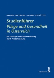 Studienführer Pflege und Gesundheit in Österreich