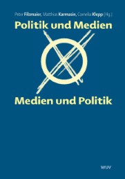 Politik und Medien - Medien und Politik - Cover