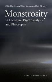 Monstrosity in Literature, Psychoanalysis, and Philosophy