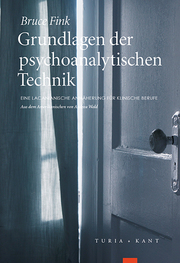 Grundlagen der psychoanalytischen Technik