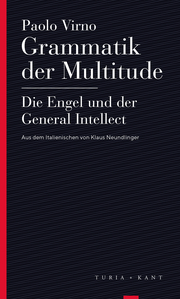 Grammatik der Multitude / Die Engel und der General Intellect - Cover