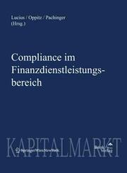 Compliance im Finanzdienstleistungsbereich