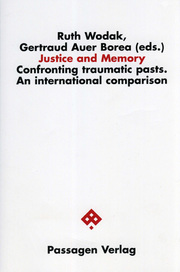 Justice and Memory - Confronting traumatic pasts