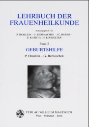 Lehrbuch der Frauenheilkunde.Band 1: Gynäkologie, Band 2: Geburtshilfe / Geburtshilfe