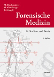 Forensische Medizin für Studium und Praxis - Cover