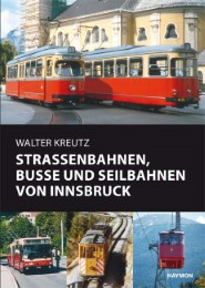 Straßenbahnen, Busse und Seilbahnen von Innsbruck