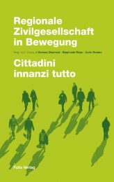 Regionale Zivilgesellschaft in Bewegung/Cittadini innanzi tutto