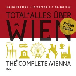 Total alles über Wien/The complete Vienna