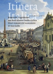 Itinera Italica. Bd. 2: Aufenthalt und Rückreise