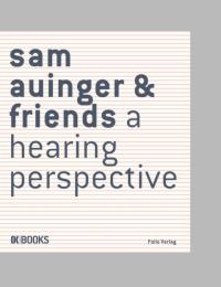 Sam Auinger & Friends