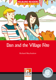 Helbling Readers Red Series, Level 1 / Dan and the Village Fete, Class Set