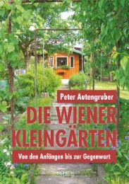 Die Wiener Kleingärten - Cover