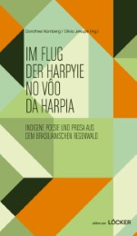 Im Flug der Harpyie/No Vôo da Harpia