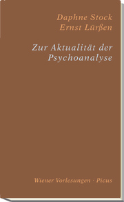 Zur Aktualität der Psychoanalyse