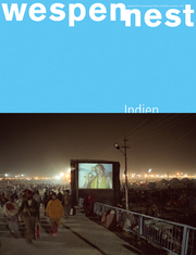 Wespennest. Zeitschrift für brauchbare Texte und Bilder / Indien
