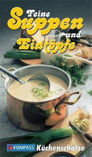 Feine Suppen und Eintöpfe