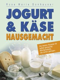 Joghurt & Käse hausgemacht