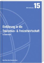 Einführung in die Tourismus- und Freizeitwirtschaft in Österreich