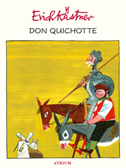 Leben und Taten des scharfsinnigen Ritters Don Quichotte