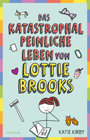 Das katastrophal peinliche Leben von Lottie Brooks - Cover