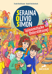 S.O.S. Sereina Olivio Simon: Spinnenstarke Unterstützung!