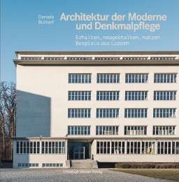Architektur der Moderne und Denkmalpflege