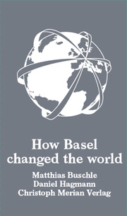 How Basel changed the world