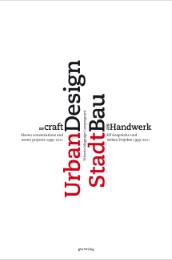 Stadtbau als Handwerk / Urban Design as craft