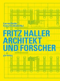 Fritz Haller - Architekt und Forscher - Cover