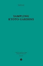 Sampling Kyoto Gardens