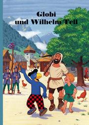 Globi und Wilhelm Tell - Cover