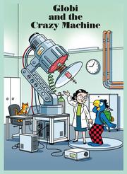 Globi and the Crazy Machine - Cover