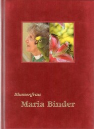 Blumenfrau Maria Binder