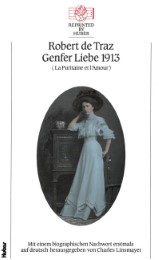 Genfer Liebe 1913 (La puritaine et l´amour)
