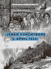 'Jener furchtbare 5. April 1933'