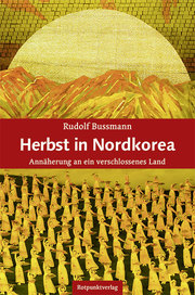 Herbst in Nordkorea. - Cover