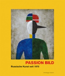 Passion Bild - Russische Kunst seit 1970