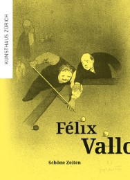 Félix Vallotton - Schöne Zeiten