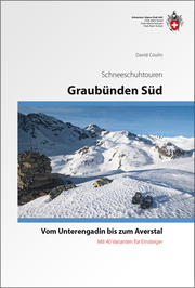 Graubünden Süd Schneeschuhtouren-Führer