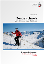 Schneeschuh-Tourenführer Zentralschweiz - Cover